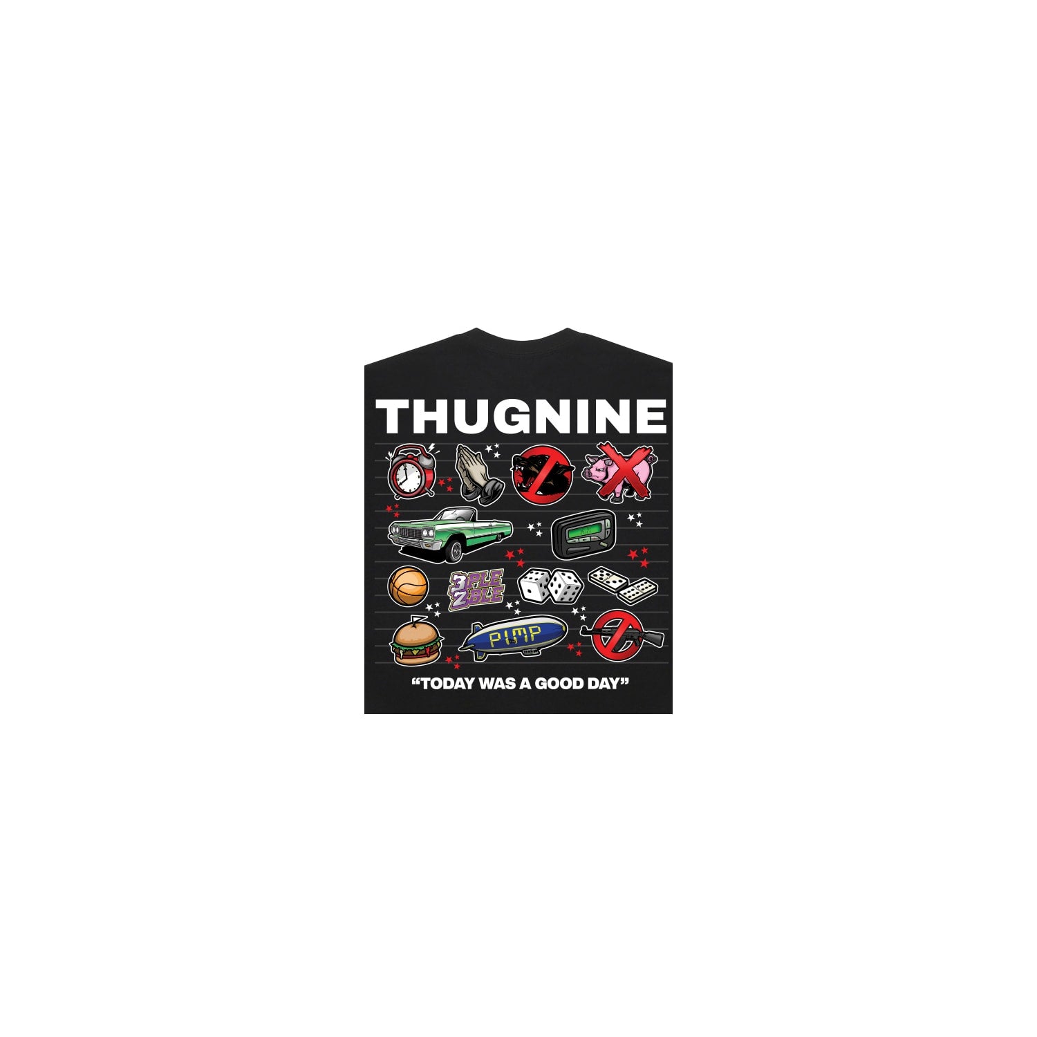 CAMISETA Thug Nine GOOD DAY